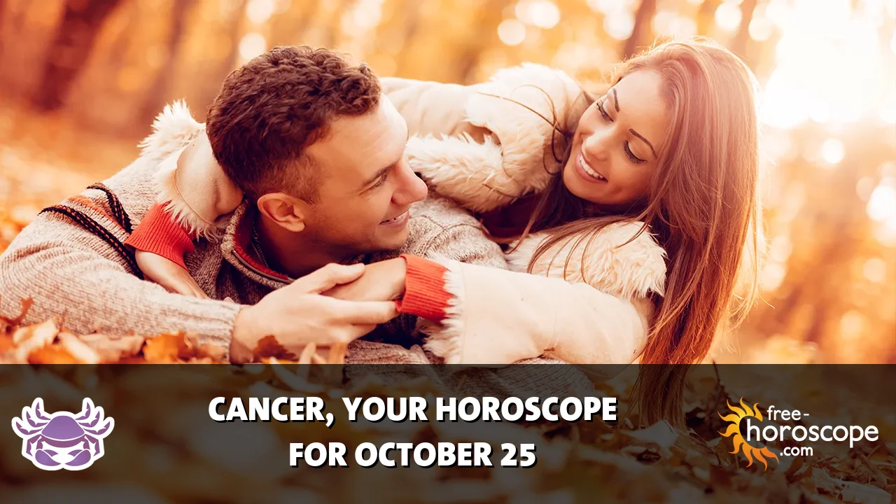 Horoscope Cancer - Sunday, October 25, 2026