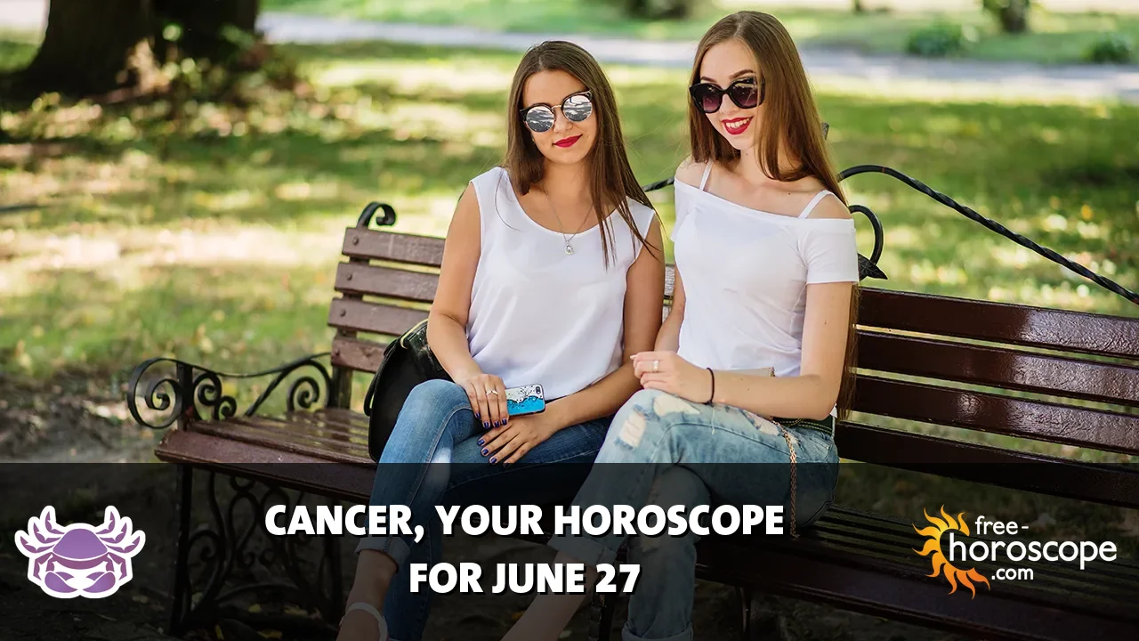 Horoscope Cancer - Saturday, June 27, 2026