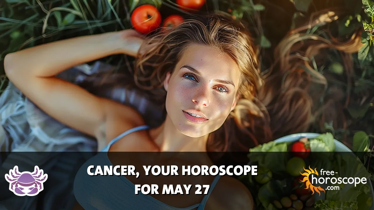Horoscope for Cancer du Thursday, May 28, 2026