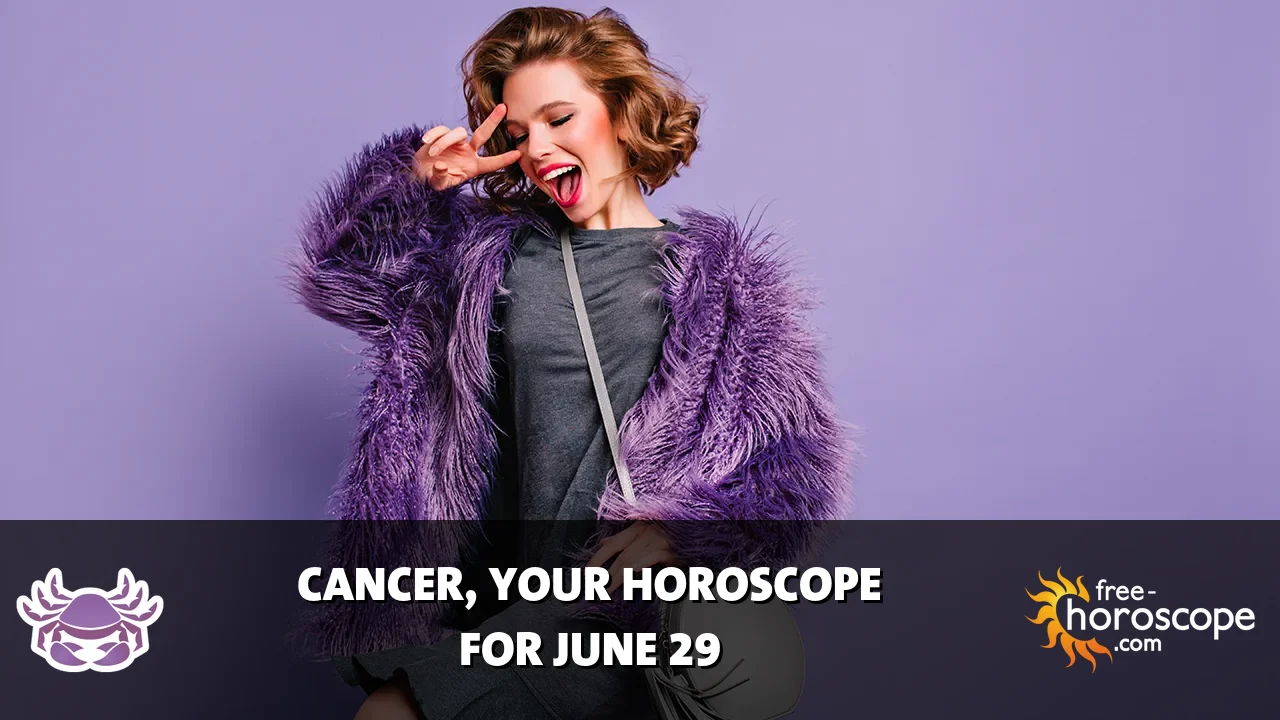 Horoscope Cancer - Monday, June 29, 2026