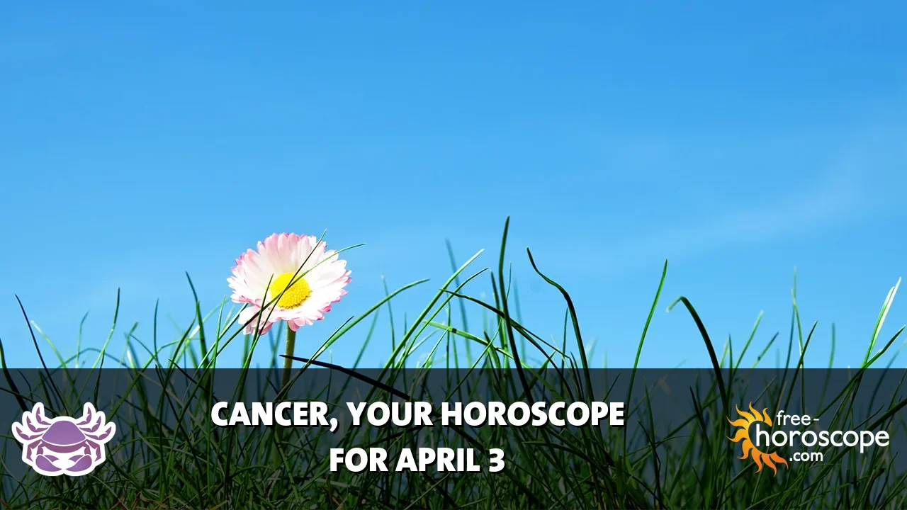 Horoscope Cancer - Friday, April 3, 2026