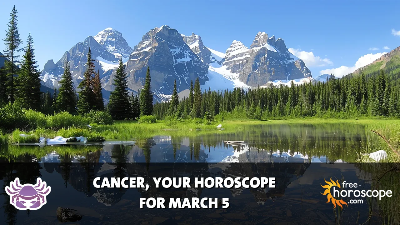 Horoscope Cancer - Thursday, March 5, 2026