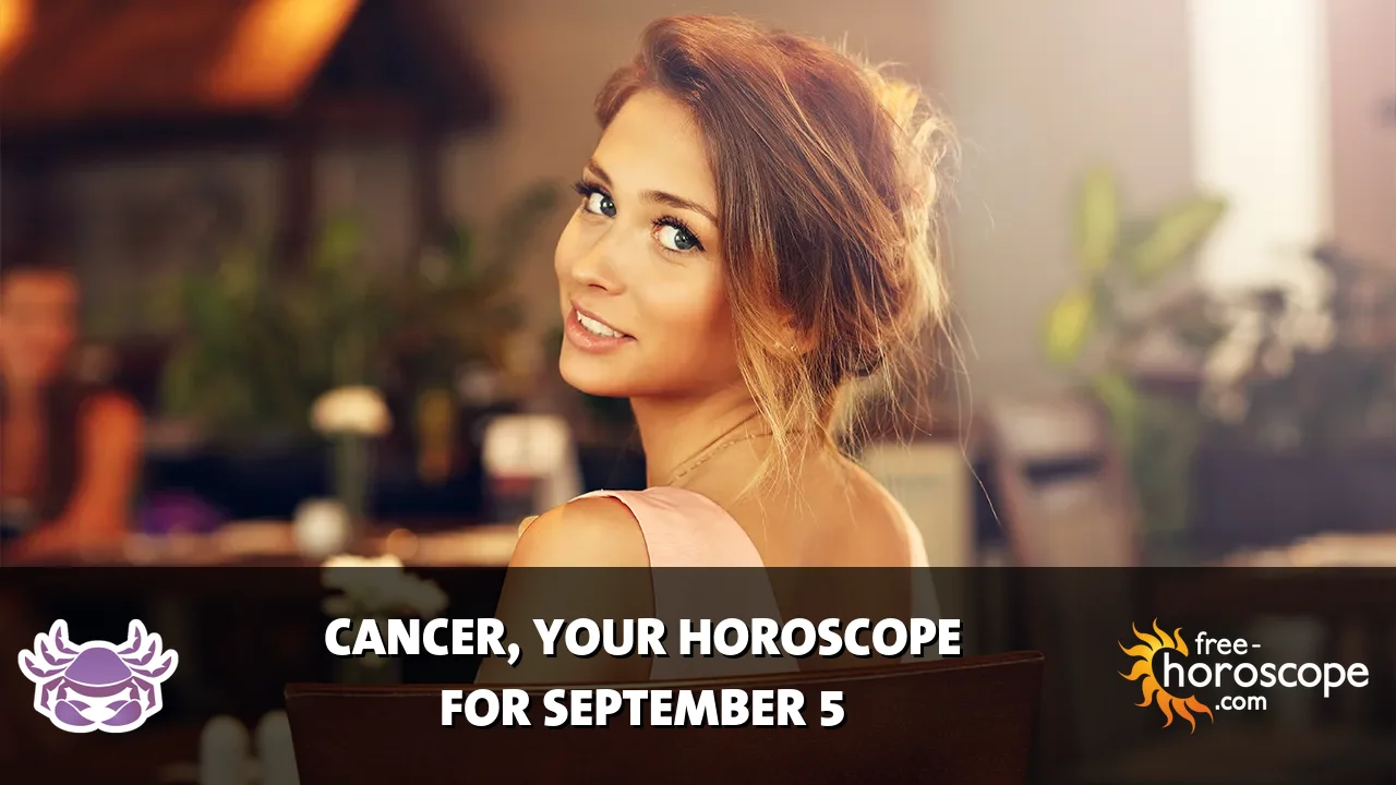 Horoscope Cancer - Saturday, September 5, 2026