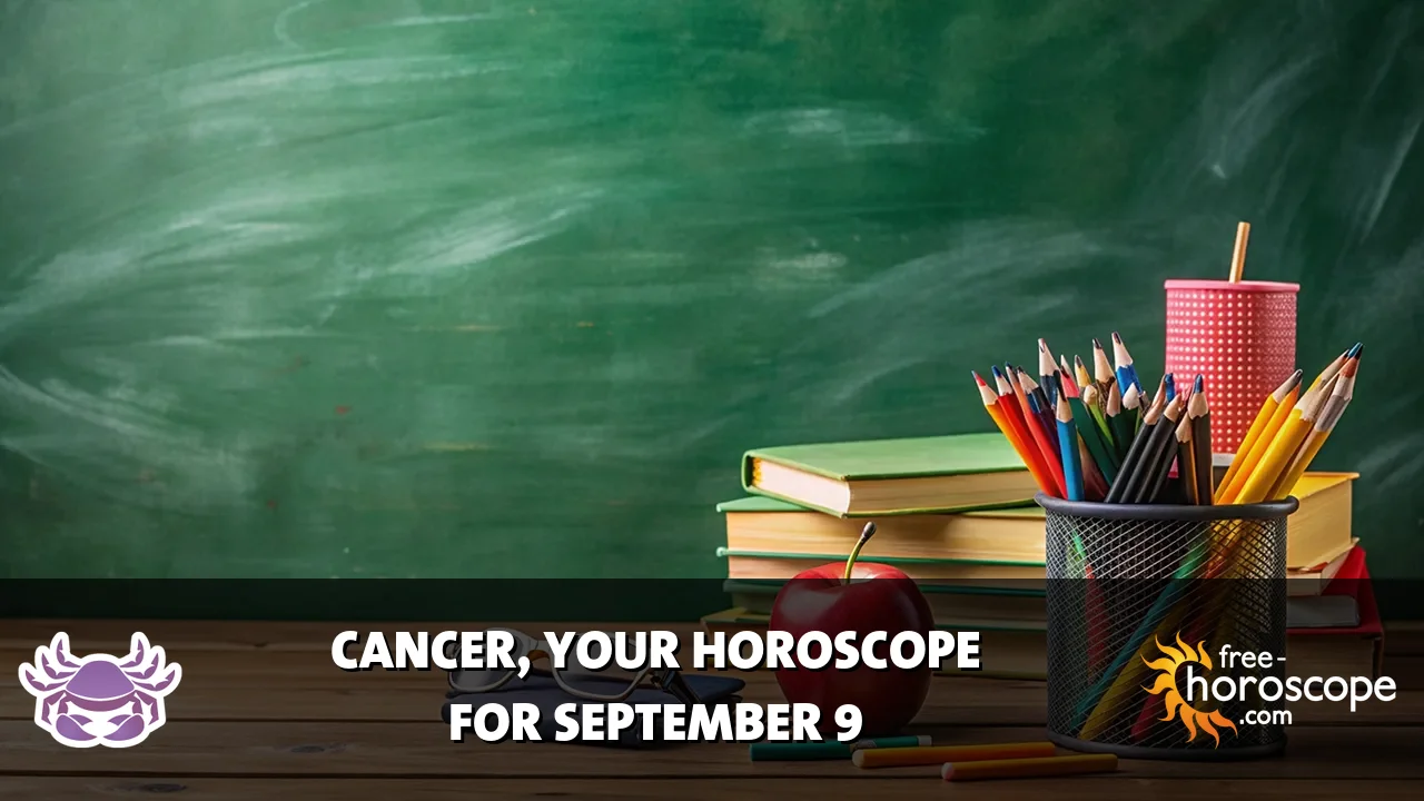 Horoscope Cancer - Wednesday, September 9, 2026