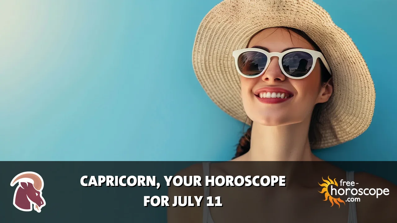 Horoscope Capricorn - Saturday, July 11, 2026