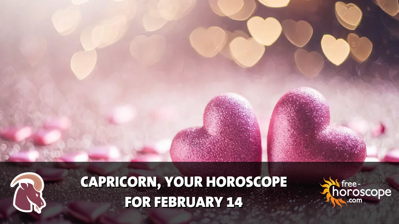 Horoscope Capricorn - Saturday, February 14, 2026