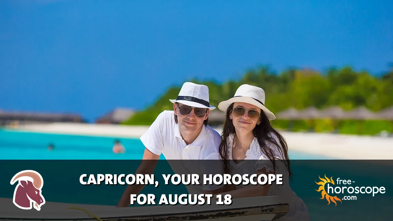 Horoscope Capricorn - Tuesday, August 18, 2026