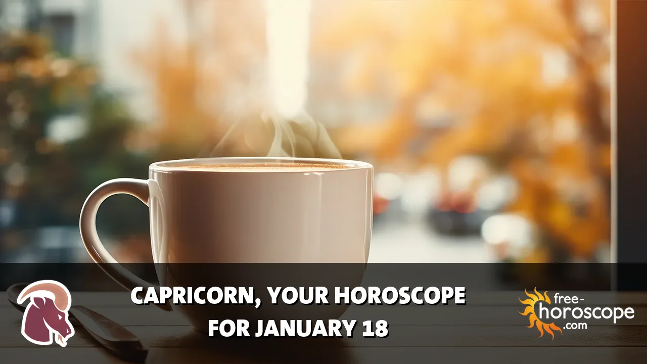 Horoscope Capricorn - Sunday, January 18, 2026