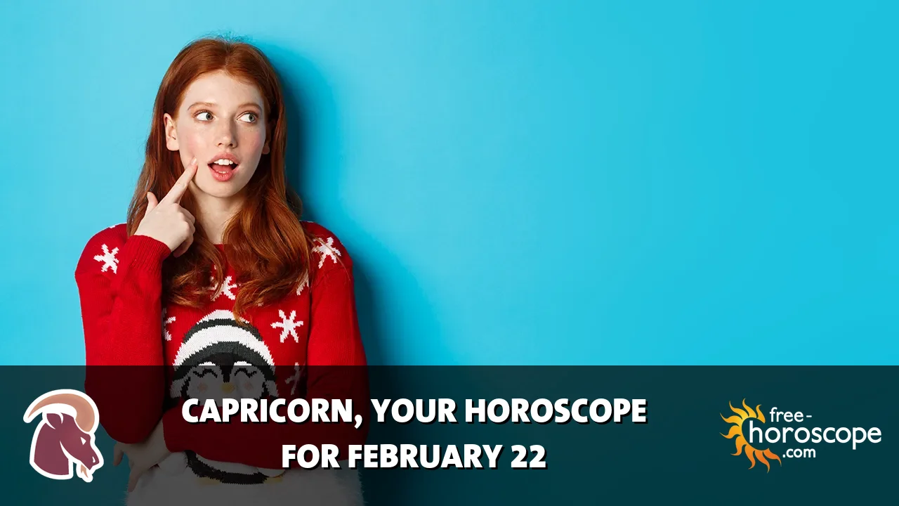 Horoscope Capricorn - Sunday, February 22, 2026