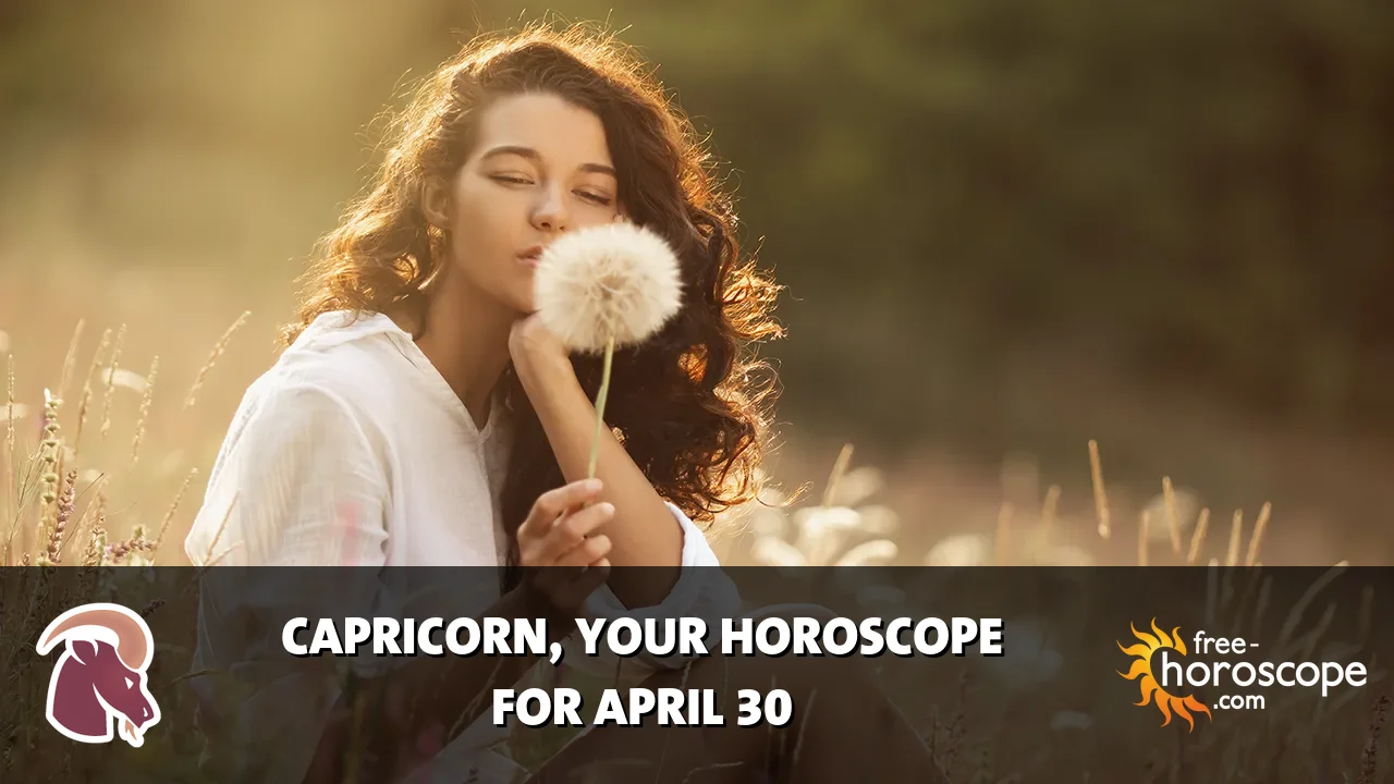 Horoscope Capricorn - Thursday, April 30, 2026