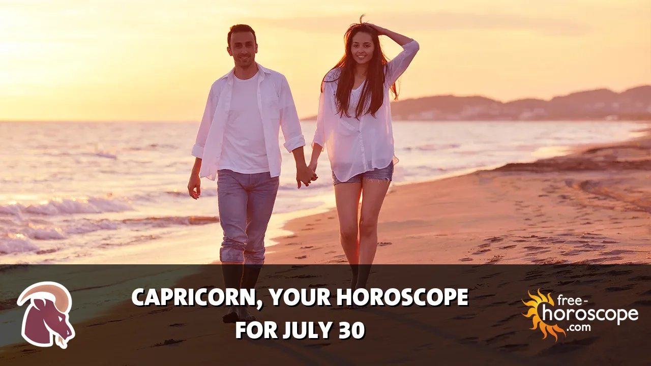 Horoscope Capricorn - Thursday, July 30, 2026