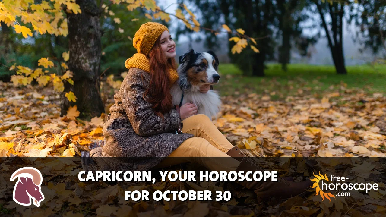 Horoscope Capricorn - Friday, October 30, 2026