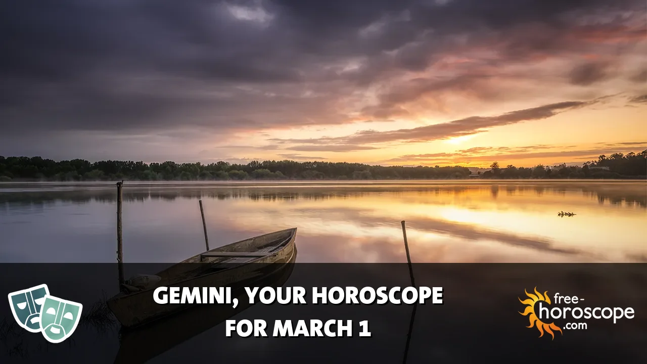 Horoscope Gemini - Sunday, March 1, 2026