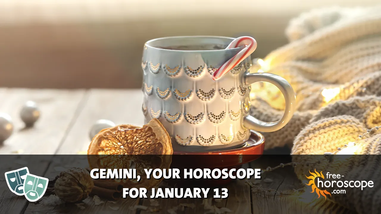 Horoscope Gemini - Tuesday, January 13, 2026