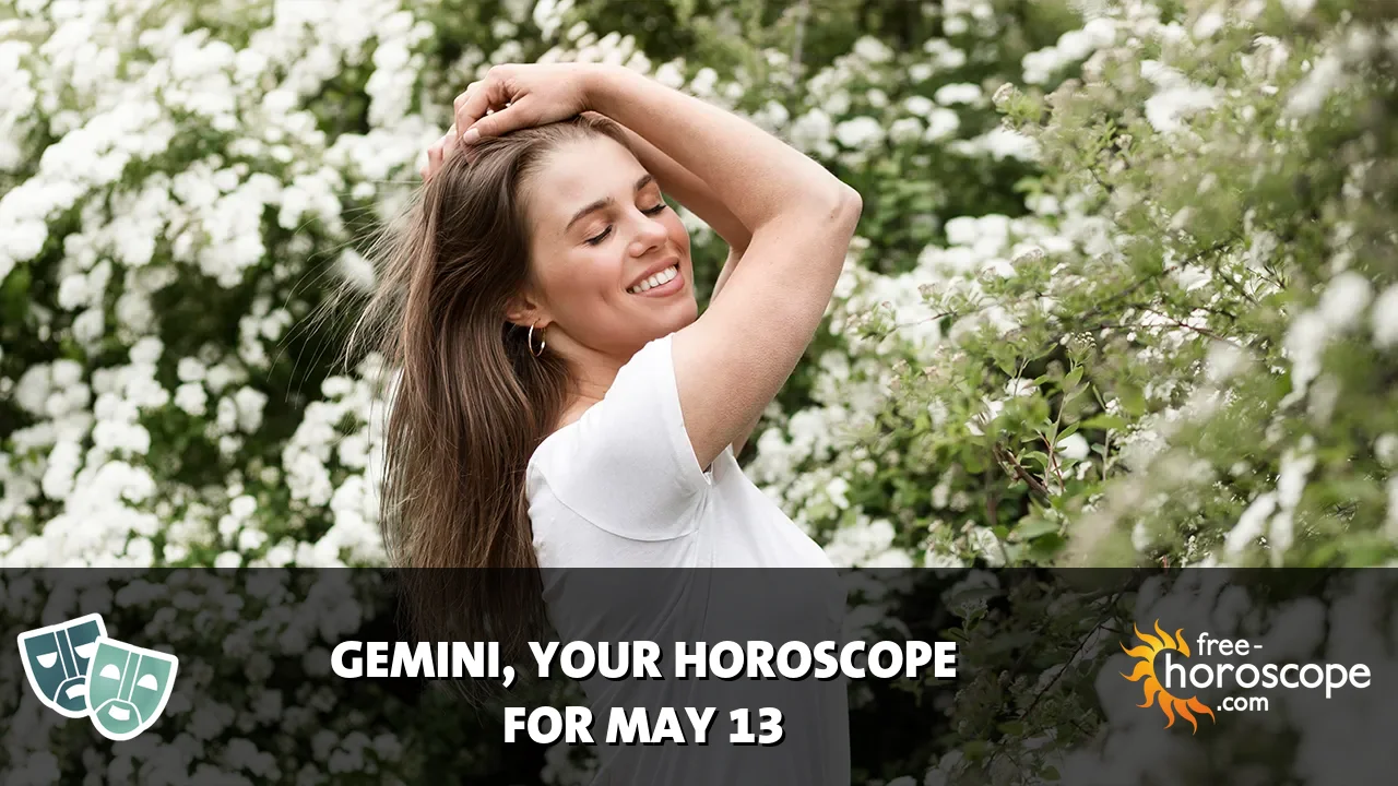 Horoscope for Gemini du Wednesday, May 13, 2026