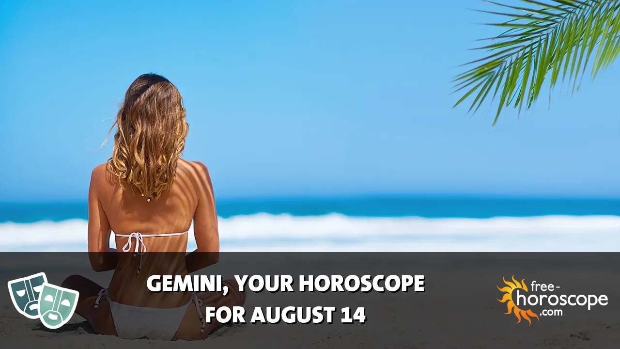 Horoscope Gemini - Friday, August 14, 2026