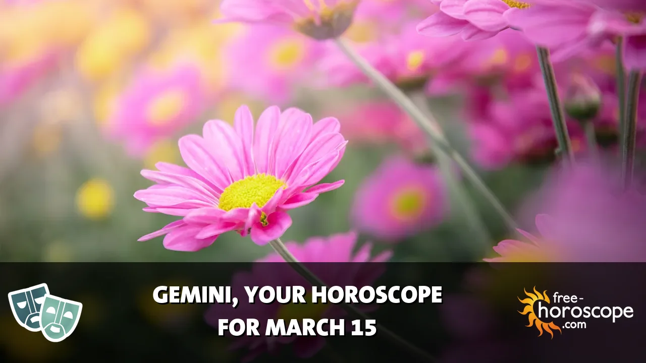 Horoscope Gemini - Sunday, March 15, 2026