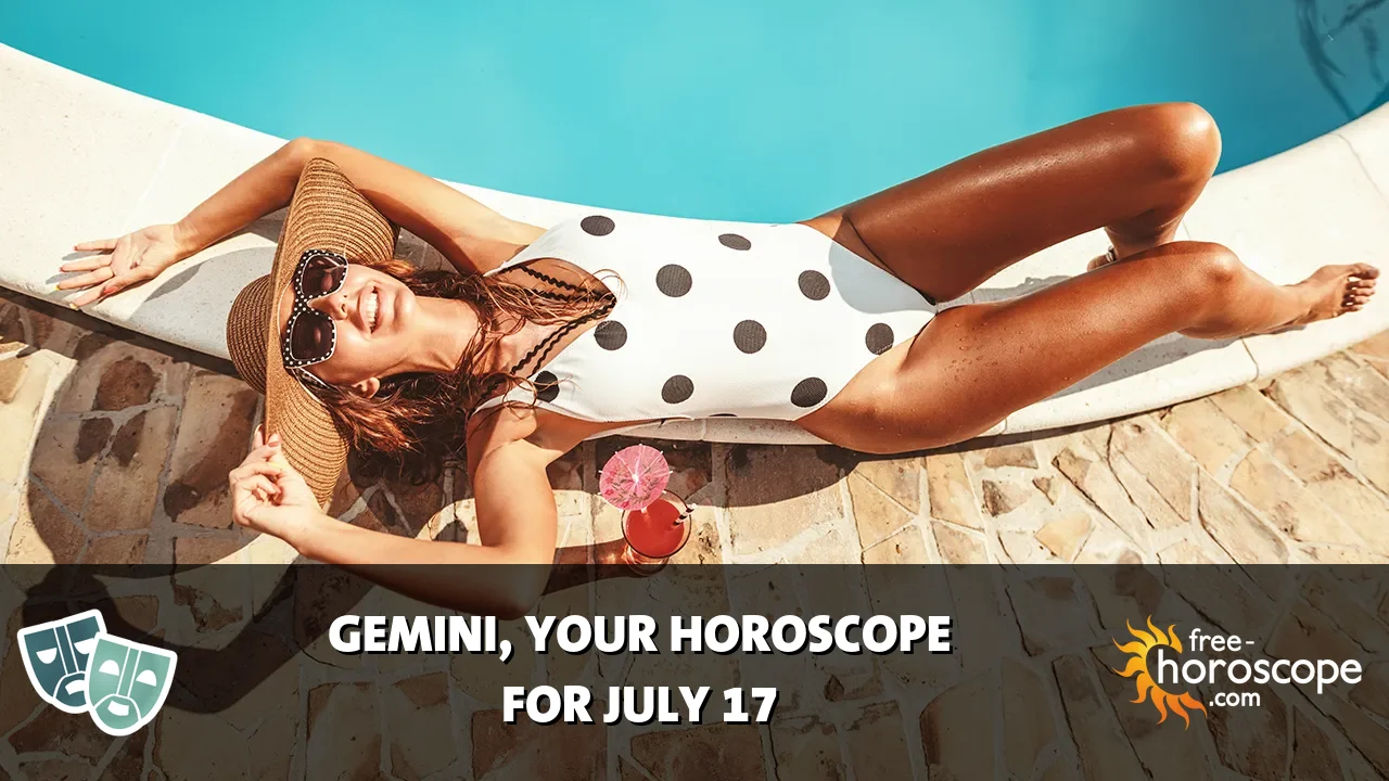 Horoscope Gemini - Friday, July 17, 2026