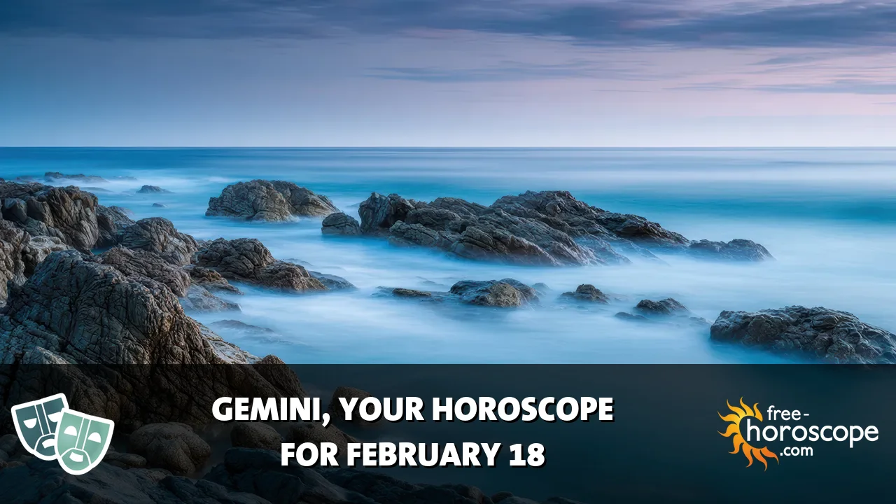 Horoscope Gemini - Wednesday, February 18, 2026