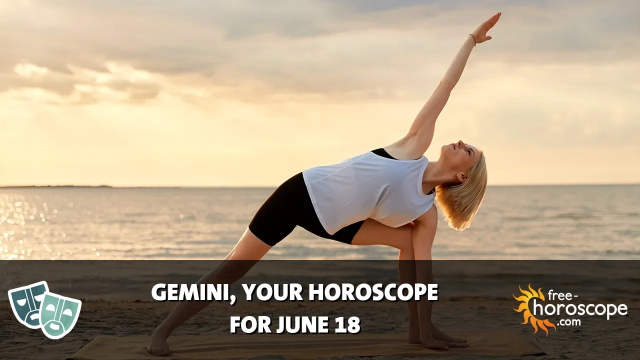 Horoscope Gemini - Thursday, June 18, 2026