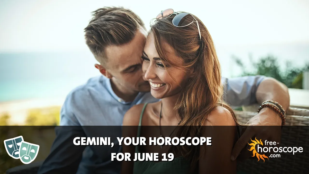 Horoscope Gemini - Friday, June 19, 2026