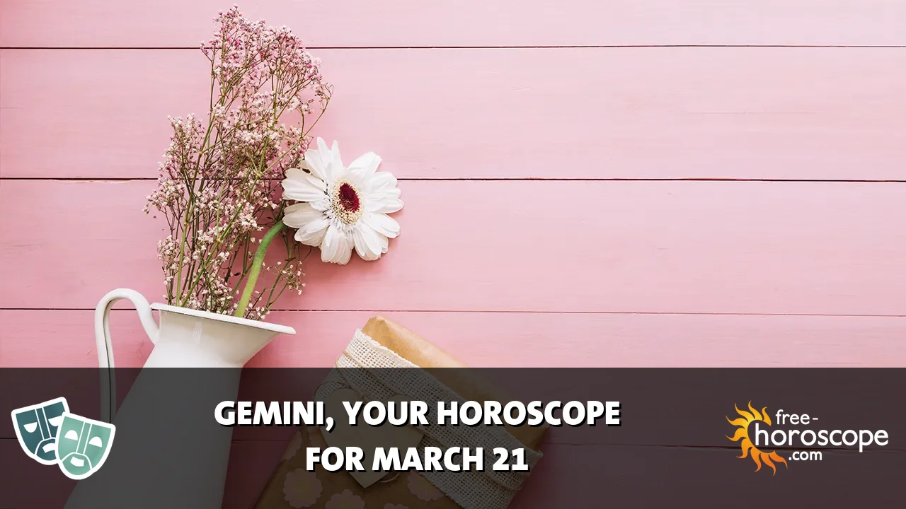 Horoscope Gemini - Saturday, March 21, 2026