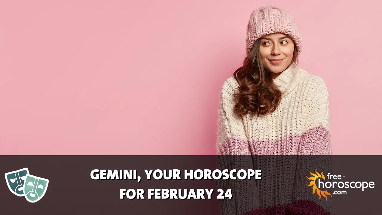 Horoscope Gemini - Tuesday, February 24, 2026