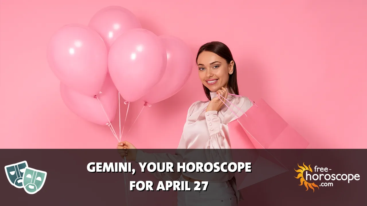 Horoscope Gemini - Monday, April 27, 2026