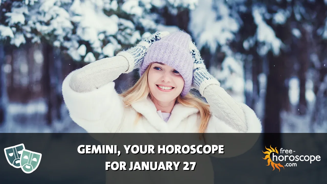 Horoscope Gemini - Tuesday, January 27, 2026