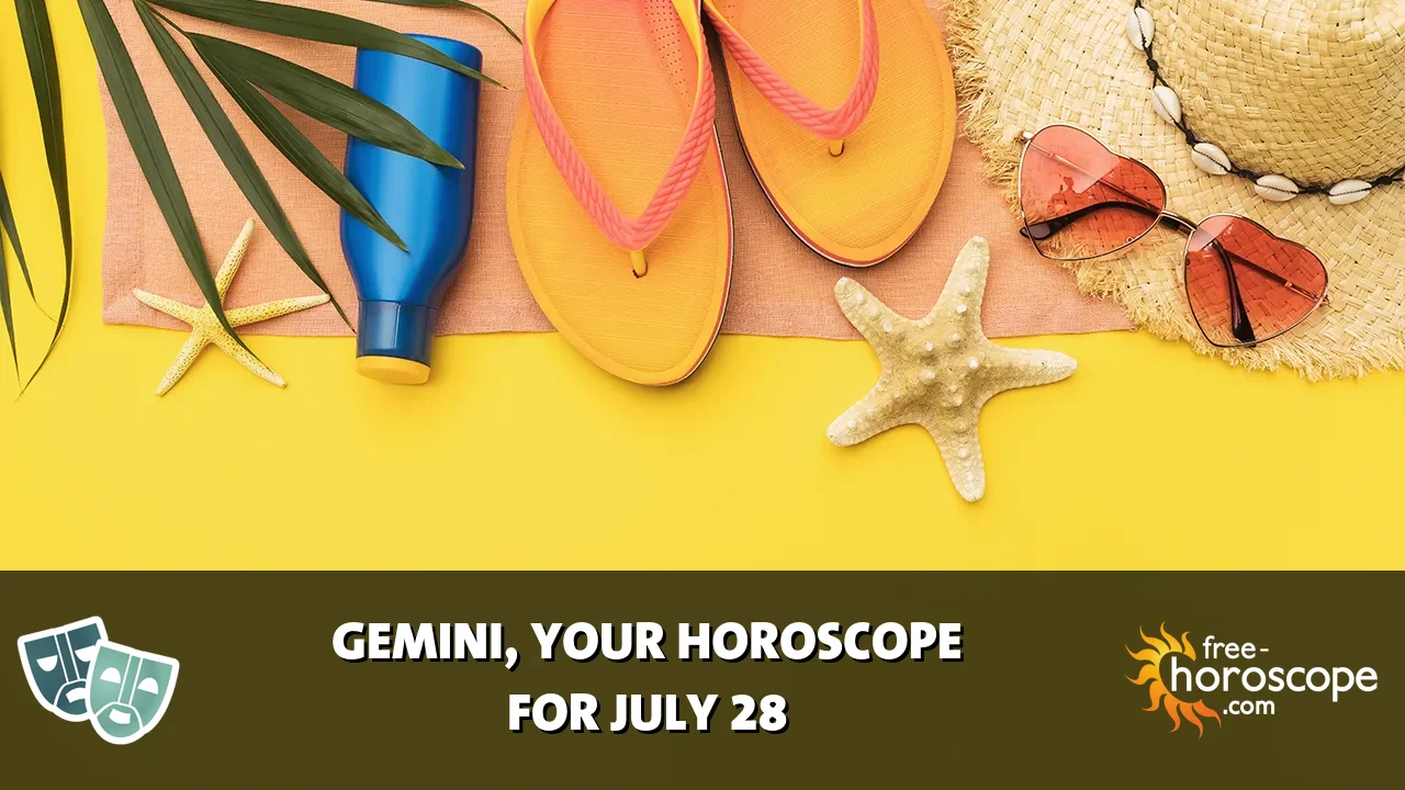 Horoscope Gemini - Tuesday, July 28, 2026