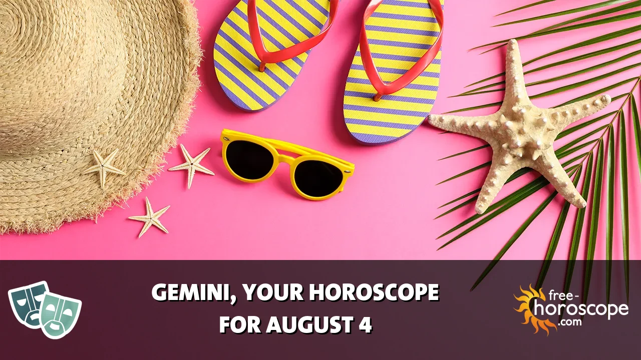 Horoscope Gemini - Tuesday, August 4, 2026