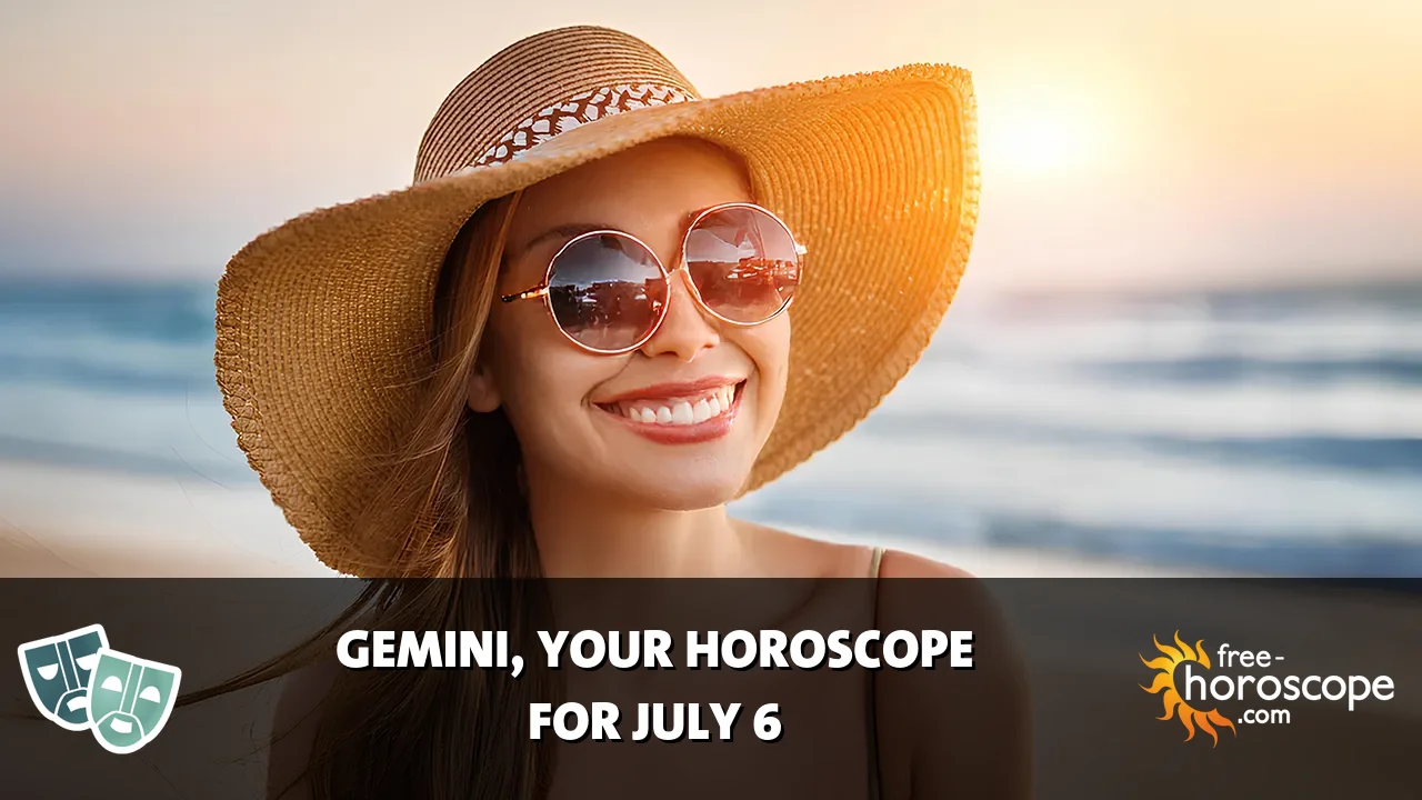 Horoscope Gemini - Monday, July 6, 2026