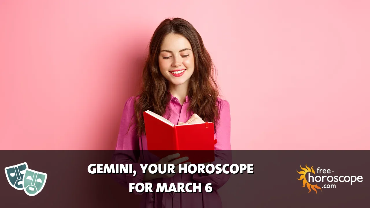 Horoscope Gemini - Friday, March 6, 2026