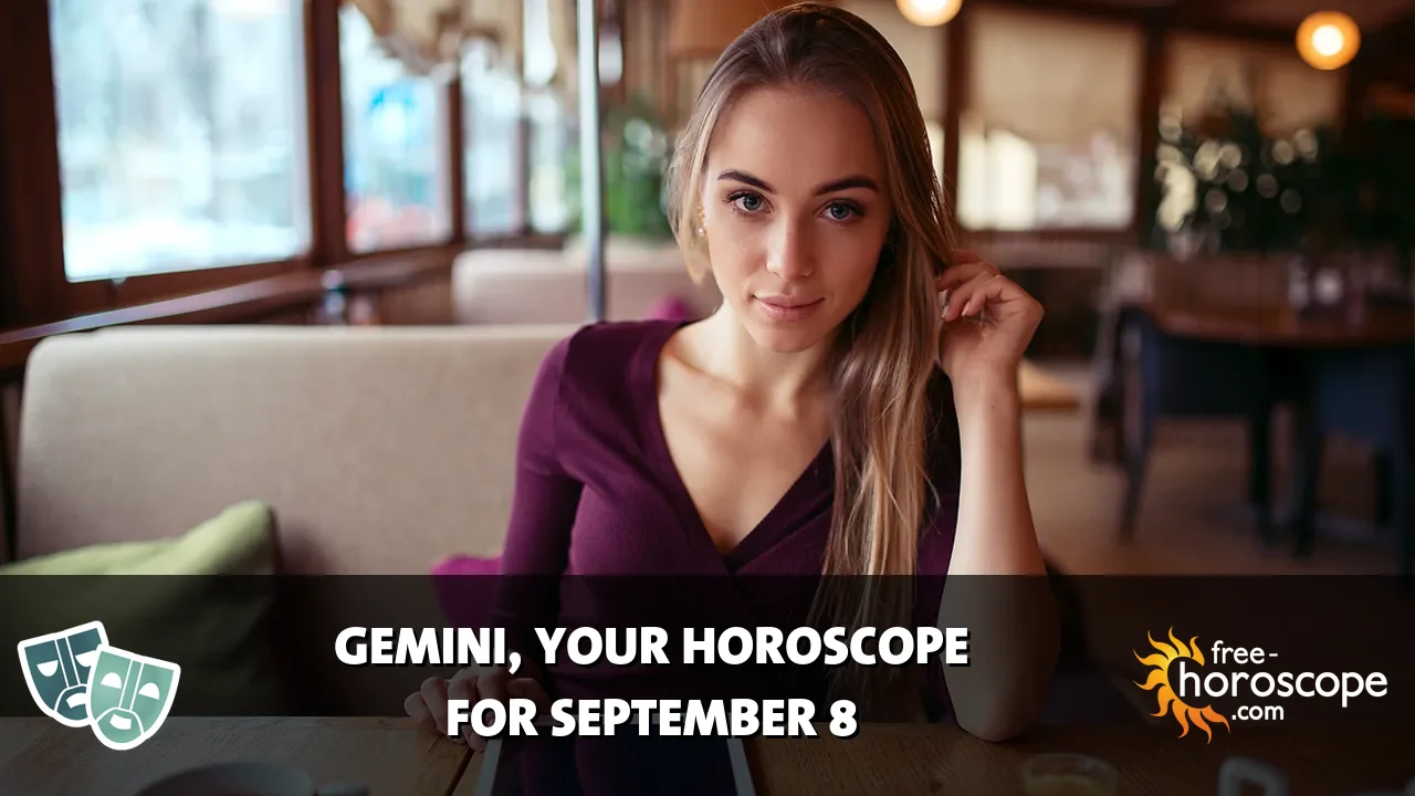 Horoscope Gemini - Tuesday, September 8, 2026