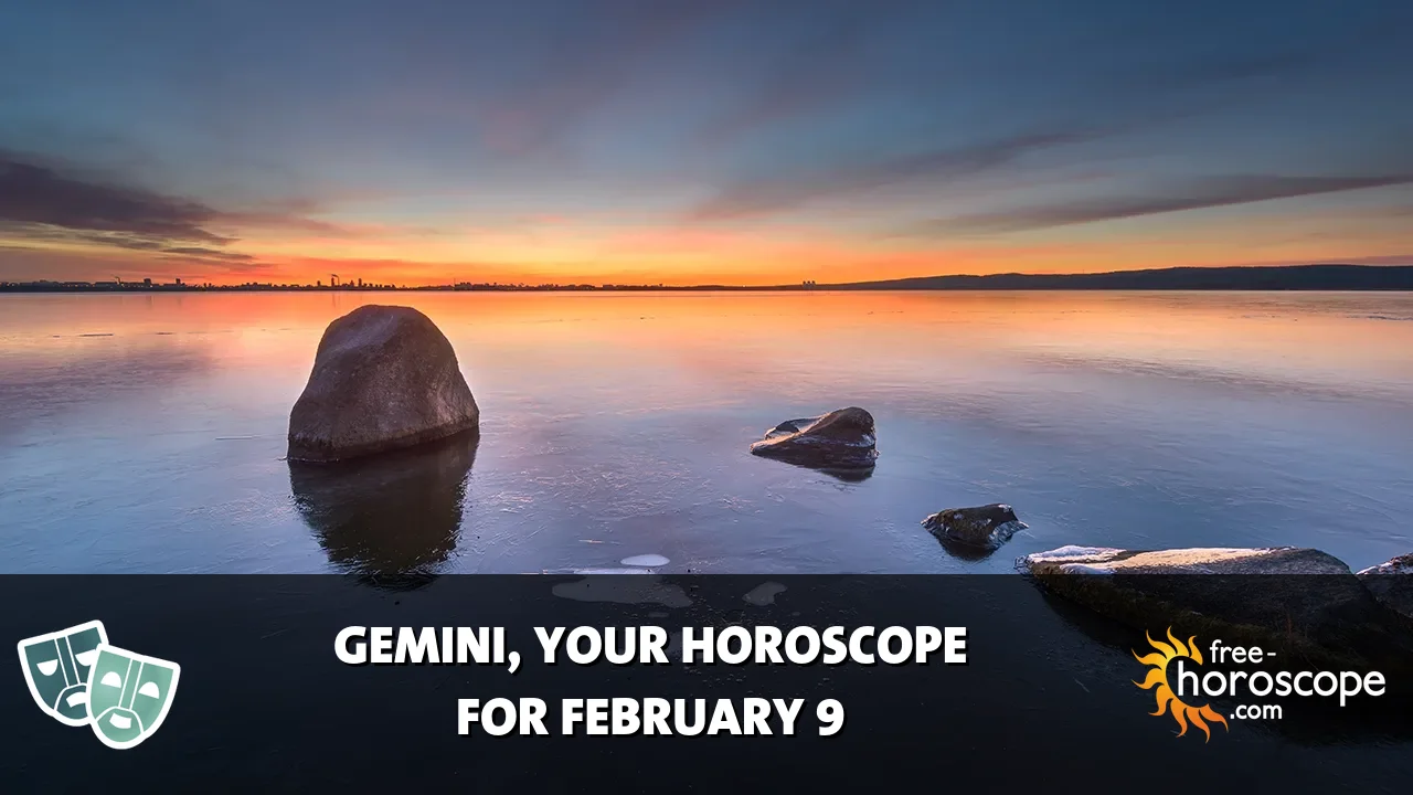 Horoscope Gemini - Monday, February 9, 2026
