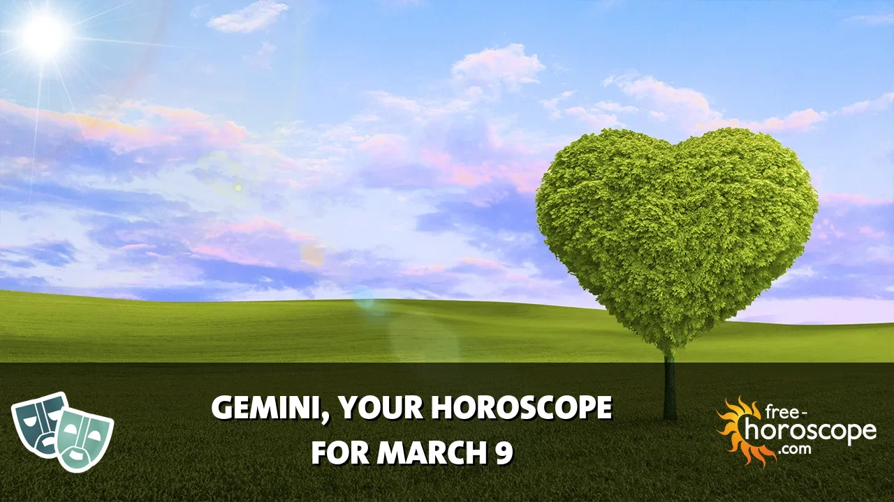 Horoscope Gemini - Monday, March 9, 2026