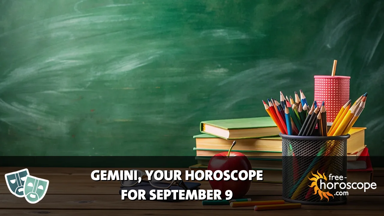 Horoscope Gemini - Wednesday, September 9, 2026