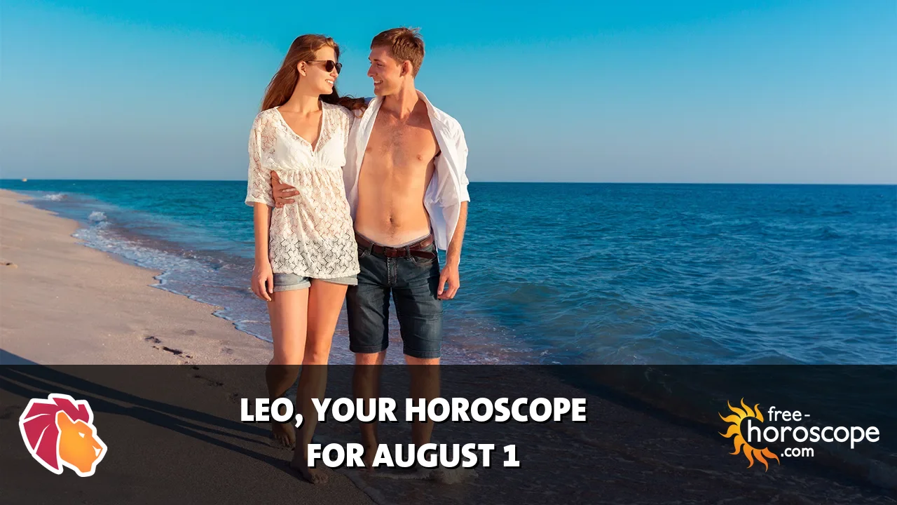 Horoscope Leo - Saturday, August 1, 2026