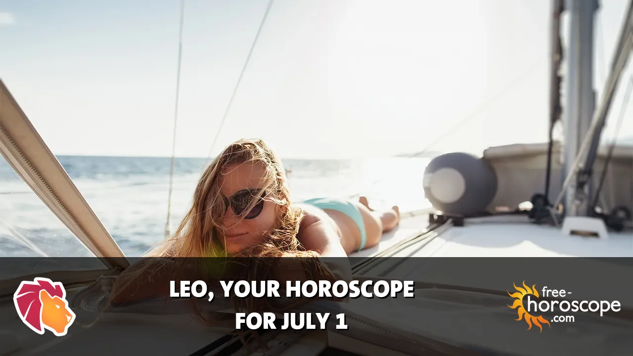 Horoscope Leo - Wednesday, July 1, 2026