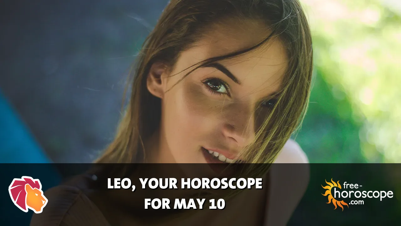 Horoscope Leo - Sunday, May 10, 2026