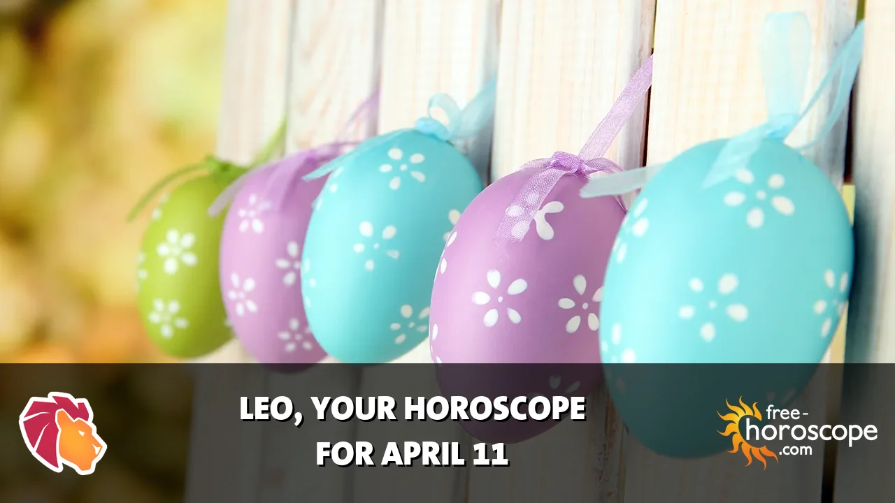 Horoscope Leo - Saturday, April 11, 2026