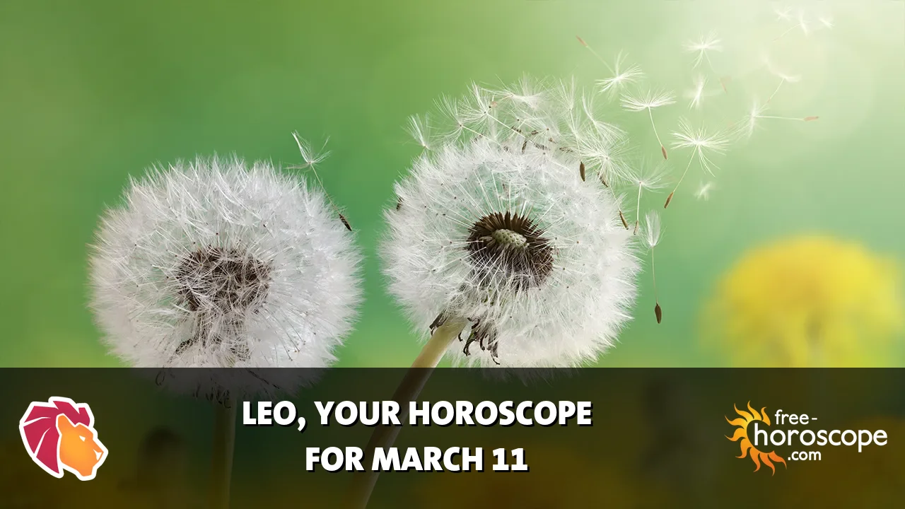 Horoscope Leo - Wednesday, March 11, 2026