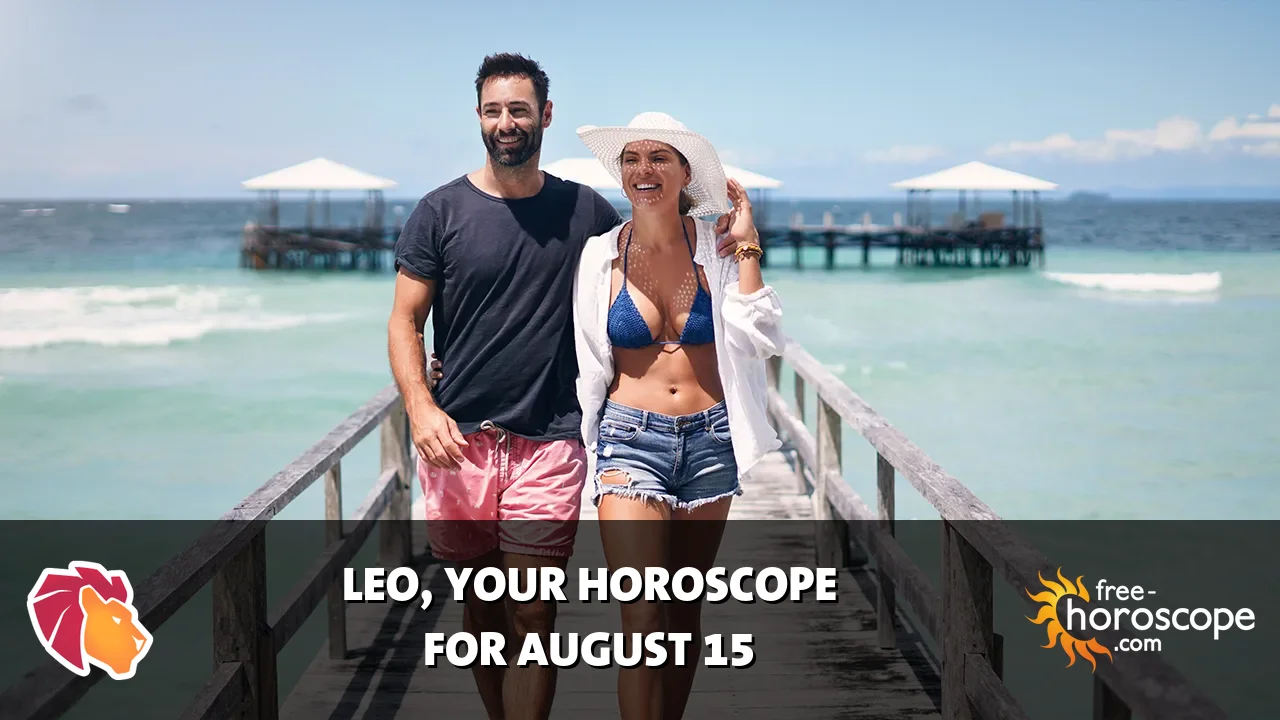 Horoscope Leo - Saturday, August 15, 2026