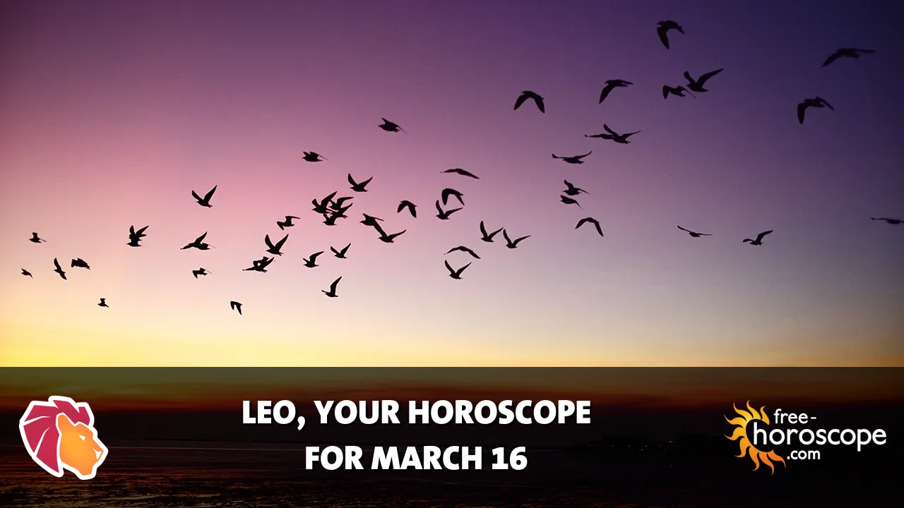 Horoscope Leo - Monday, March 16, 2026
