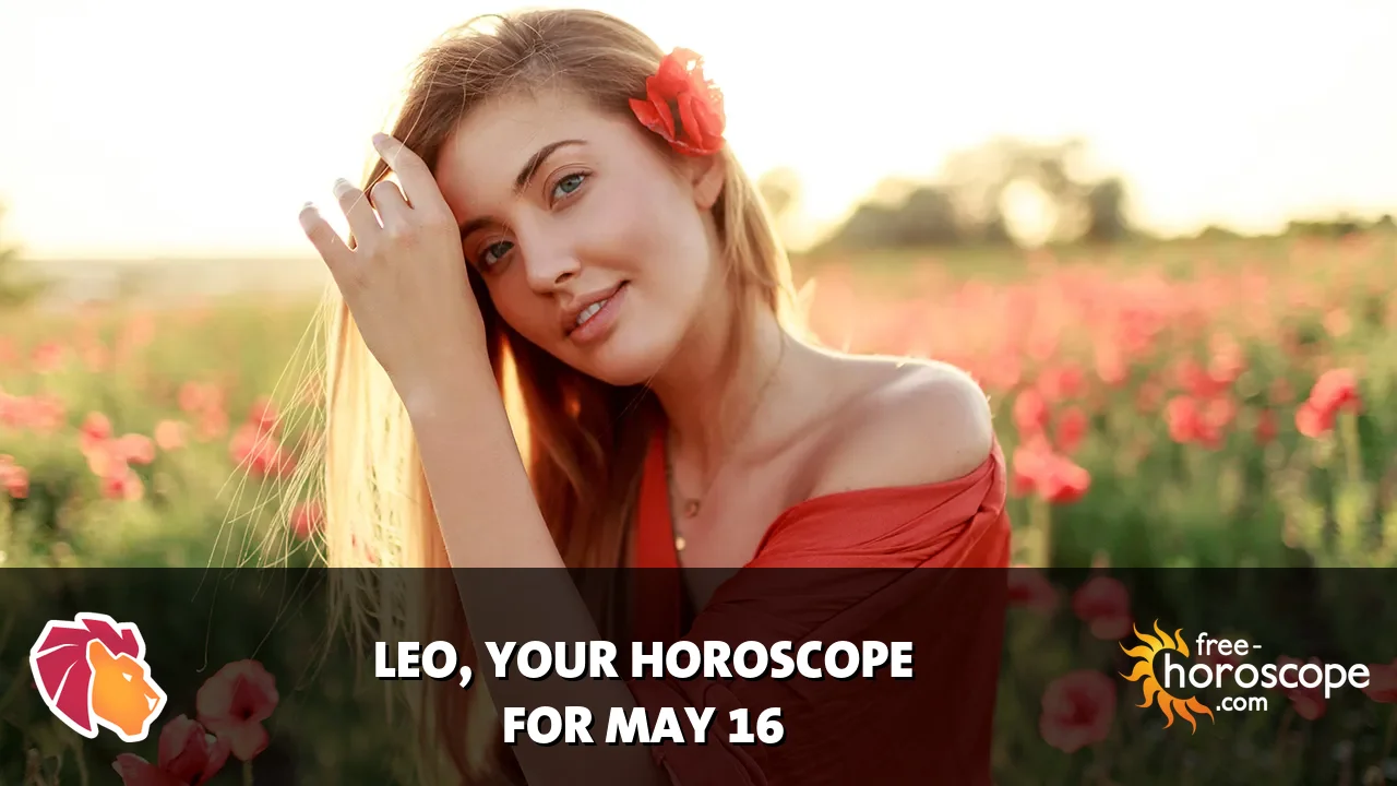 Horoscope for Leo du Sunday, May 17, 2026