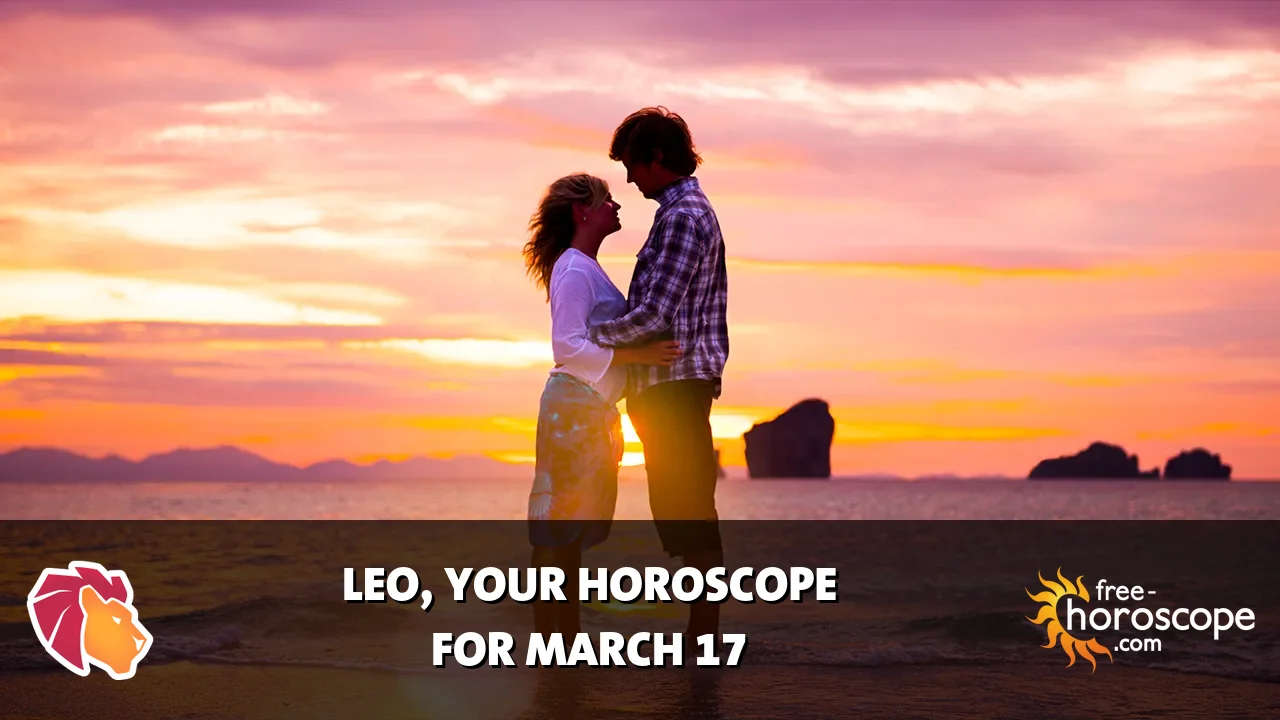 Horoscope Leo - Tuesday, March 17, 2026