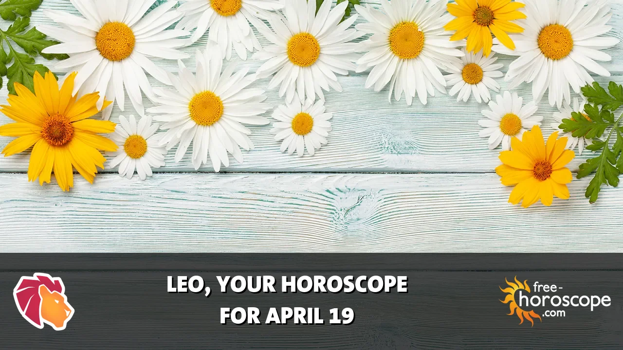 Horoscope Leo - Sunday, April 19, 2026