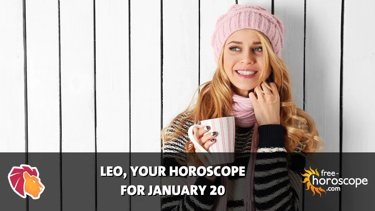 Horoscope Leo - Tuesday, January 20, 2026