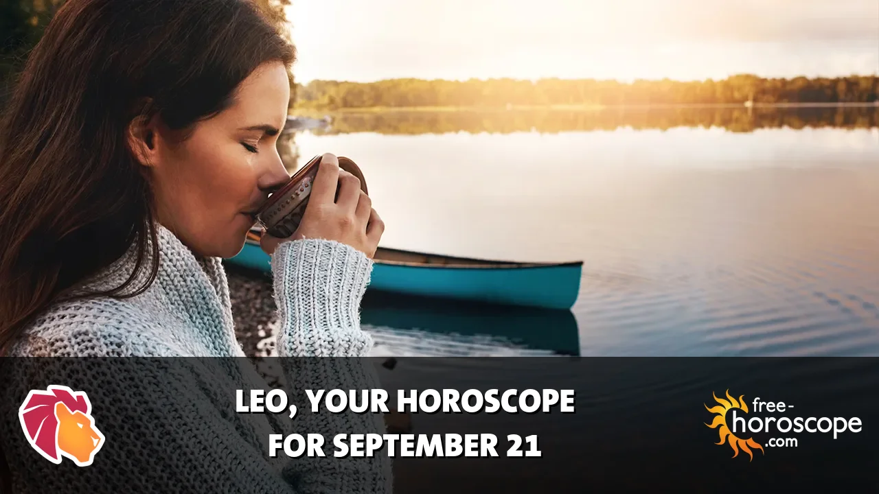 Horoscope Leo - Monday, September 21, 2026