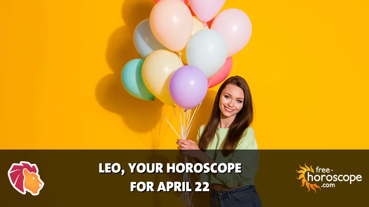Horoscope Leo - Wednesday, April 22, 2026